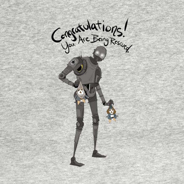 Congratulations! You are being rescued. by Drea D. Illustrations